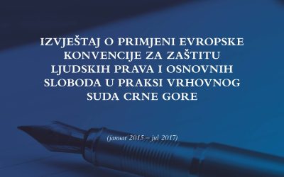 Report on the Montenegrin Supreme Court’s Implementation of ECtHR Case-Law (2015 – 2017)