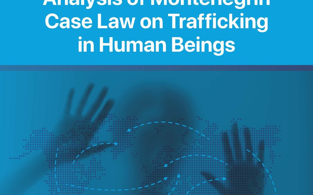 Analysis of Montenegrin Case Law on Trafficking In Human Beings