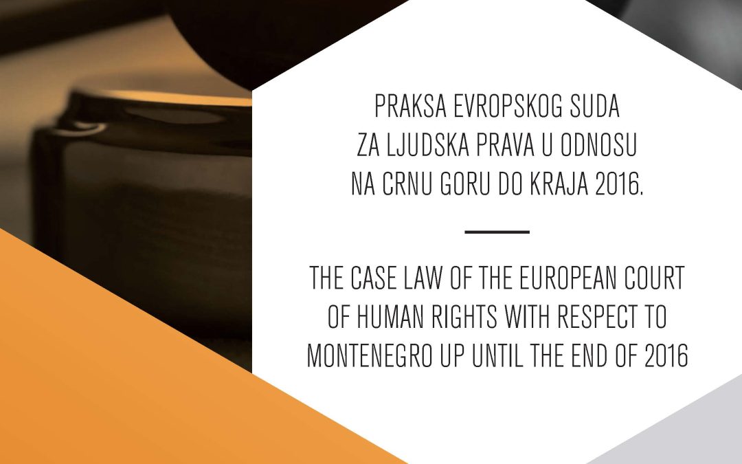 The Case Law of the European Court of Human Rights with Respect to Montenegro up until the End of 2016